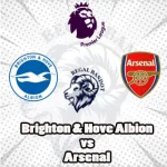 Prediksi Bola Brighton vs Arsenal