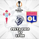 Prediksi Bola Celta Vigo vs Lyon