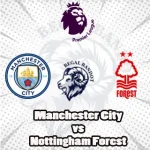 Prediksi Bola Manchester City vs Nottingham Forest