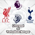 Prediksi Bola Liverpool vs Tottenham