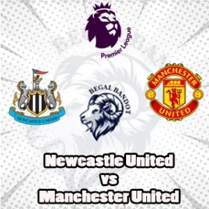 Prediksi Bola Newcastle United vs Manchester United Prediksi Bola Newcastle United vs Manchester United