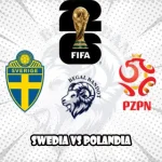 Prediksi Bola Swedia vs Polandia