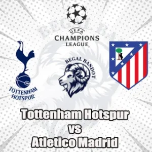 Prediksi Bola Tottenham Hotspur vs Atletico Madrid Prediksi Bola Tottenham Hotspur vs Atletico Madrid