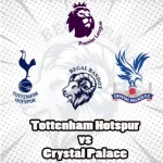 Prediksi Bola Tottenham Hotspur vs Crystal Palace