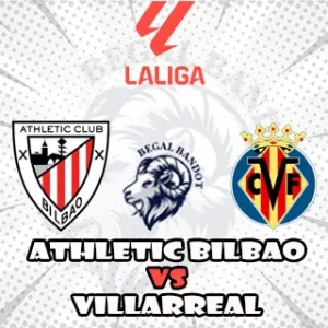 Prediksi Bola Athletic Bilbao vs Villarreal