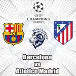 Prediksi Bola Barcelona vs Atletico Madrid