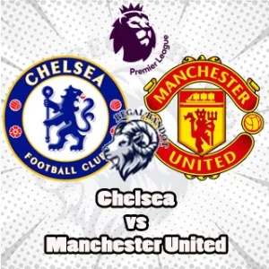 Prediksi Bola Chelsea vs Manchester United Prediksi Bola Chelsea vs Manchester United