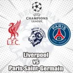 Prediksi Bola Liverpool vs PSG