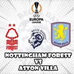 Prediksi Bola Nottingham Forest vs Aston Villa