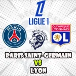 Prediksi Bola PSG vs Lyon