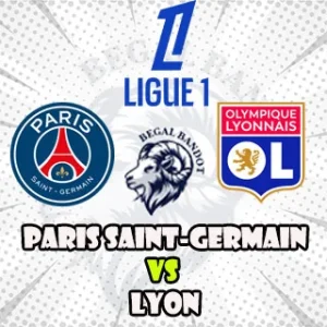 Prediksi Bola PSG vs Lyon