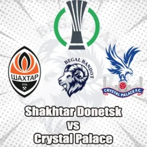 Prediksi Bola Shakhtar Donetsk vs Crystal Palace