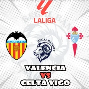 Prediksi Bola Valencia vs Celta Vigo