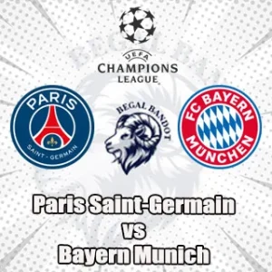 Prediksi Bola PSG vs Bayern Munchen
