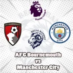 Prediksi Bola Bournemouth vs Manchester City