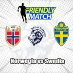 Prediksi Bola Norwegia vs Swedia