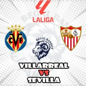 Prediksi Bola Villarreal vs Sevilla