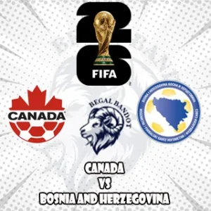 Prediksi Bola Kanada vs Bosnia
