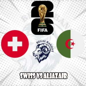 Prediksi Bola Swiss vs Aljazair
