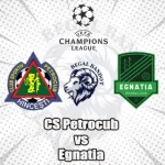 Prediksi Bola CS Petrocub vs Egnatia