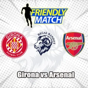 Prediksi Bola Girona vs Arsenal