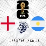Prediksi Bola Inggris vs Argentina