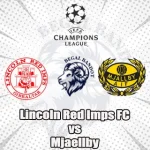 Prediksi Bola Lincoln vs Mjallby