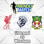 Prediksi Bola Liverpool vs Wrexham