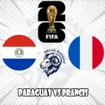 Prediksi Bola Paraguay vs Prancis