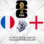 Prediksi Bola Prancis vs Inggris