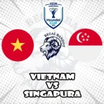 Prediksi Bola Vietnam vs Singapura