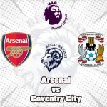 Prediksi Bola Arsenal vs Coventry City
