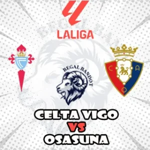 Prediksi Bola Celta Vigo vs Osasuna