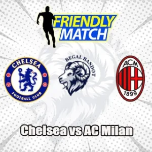 Prediksi Bola Chelsea vs AC Milan