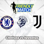 Prediksi Bola Chelsea vs Juventus
