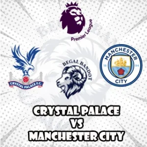 Prediksi Bola Crystal Palace vs Manchester City