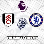 Prediksi Bola Fulham vs Chelsea