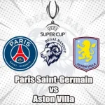 Prediksi Bola PSG vs Aston Villa
