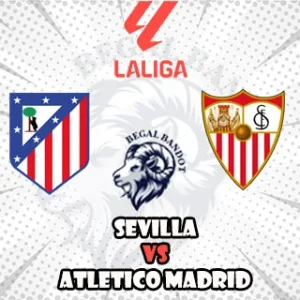 Prediksi Bola Sevilla vs Atletico Madrid