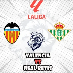 Prediksi Bola Valencia vs Real Betis
