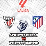 Prediksi Bola Athletic Bilbao vs Atletico Madrid