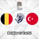 Prediksi Bola Belgia vs Turki
