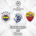 Prediksi Bola Fenerbahce vs Roma