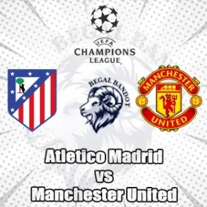 Prediksi Bola Atletico Madrid vs Manchester United