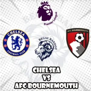 Prediksi Bola Chelsea vs Bournemouth