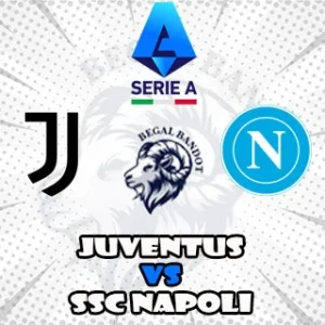 Prediksi Bola Juventus vs SSC Napoli