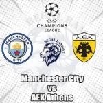 Prediksi Bola Manchester City vs AEK Athens