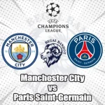 Prediksi Bola Manchester City vs PSG