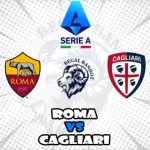 Prediksi Bola Roma vs Cagliari