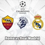 Prediksi Bola Roma vs Real Madrid